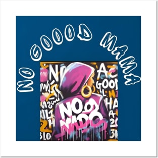 No good mama by Charlotte VanRoss (cvanross) Posters and Art